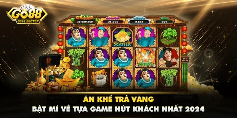 Ăn Khế Trả Vàng - Bật Mí Về Tựa Game Hút Khách Nhất 2024