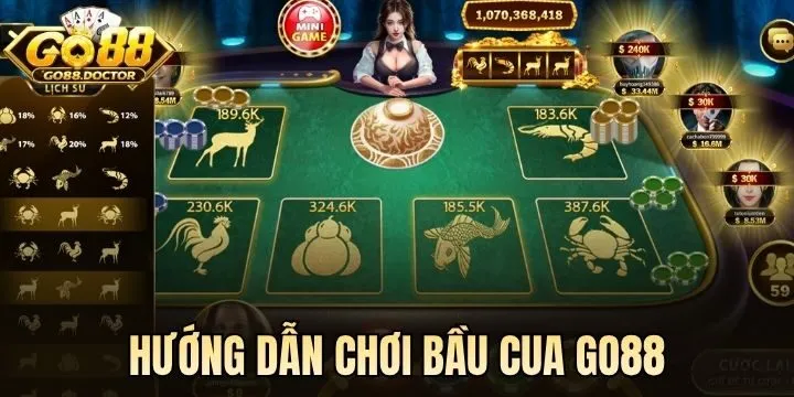 Hướng dẫn chơi Bầu Cua Go88 đúng luật