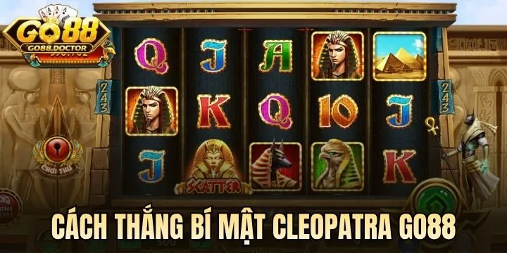243 cách để thắng game Bí Mật Cleopatra Go88