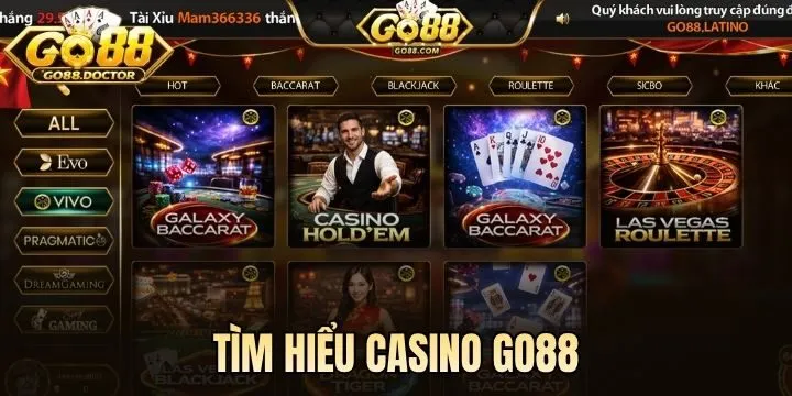 Khám phá không gian sòng bạc Casino Go88