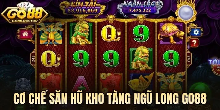 Cơ chế săn hũ trong game Kho tàng ngũ long 
