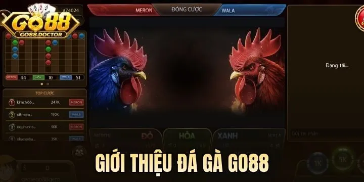 Giới thiệu sảnh game Đá Gà Go88