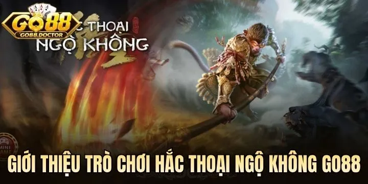 Khám phá game Hắc Thoại Ngộ Không Go88