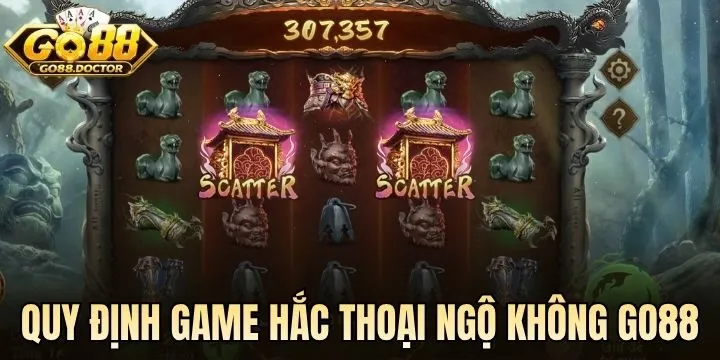 Những quy định trong game Hắc Thoại Ngộ Không Go88