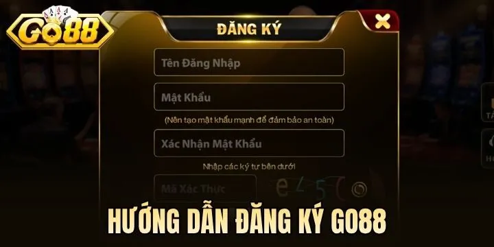 Đăng ký Go88 như thế nào?