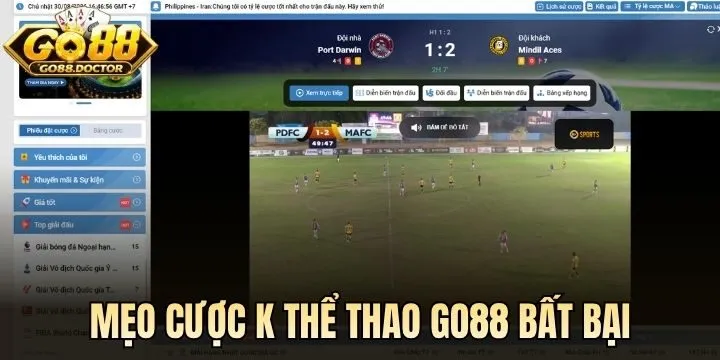Mẹo bắt kèo K Thể Thao Go88 bất bại