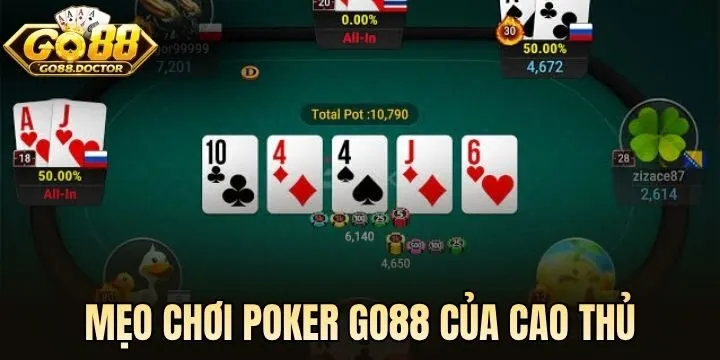 Bỏ túi 03 mẹo chơi Poker Go88 hiệu quả của cao thủ