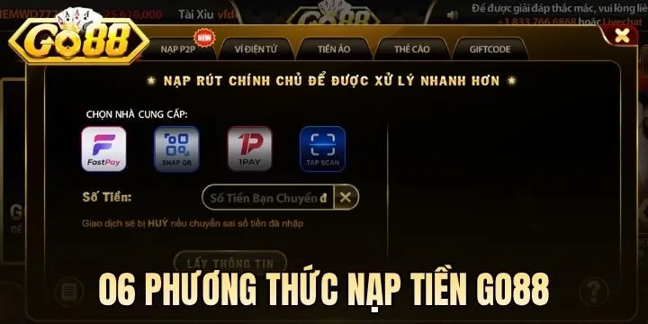 06 phương thức nạp tiền Go88 đang hỗ trợ