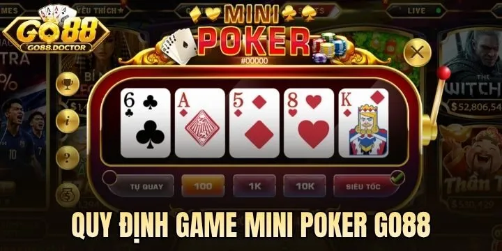 Các quy định trong game Mini Poker Go88