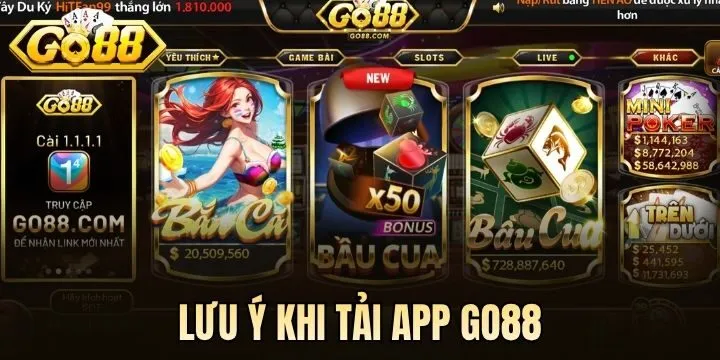 Điều quan trọng cần lưu ý khi tải app Go88