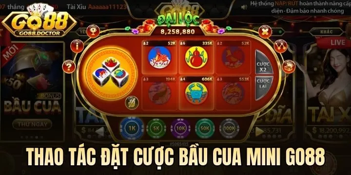 Thao tác đặt cược Bầu Cua Mini Go88 đúng luật