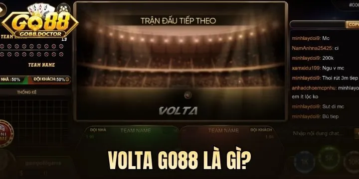 Volta Go88 là gì? 